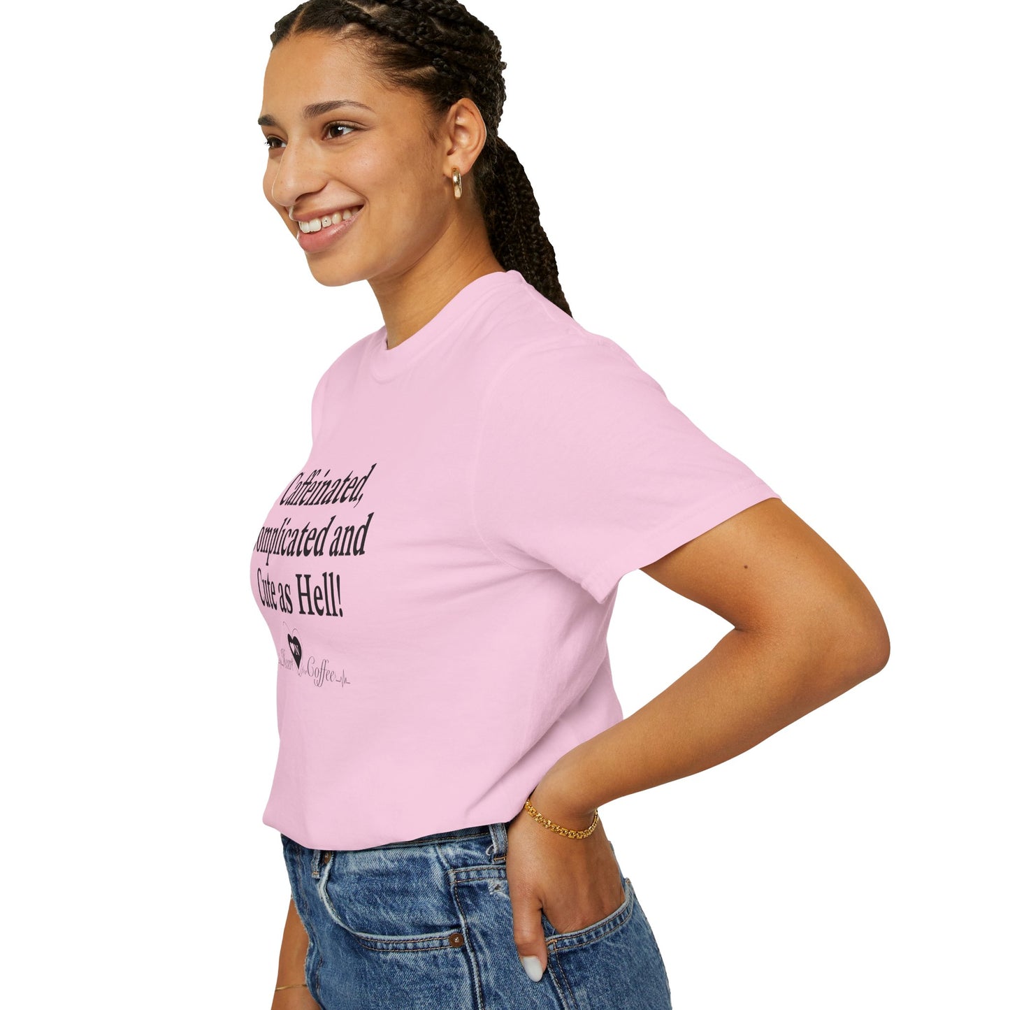 “Caffeinated, Complicated, and Cute as Hell” Tee – Heart On Brand Coffee Collection