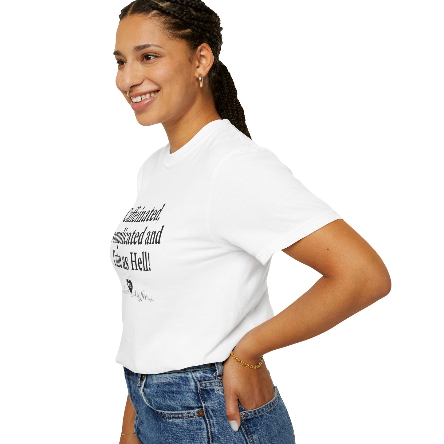 “Caffeinated, Complicated, and Cute as Hell” Tee – Heart On Brand Coffee Collection