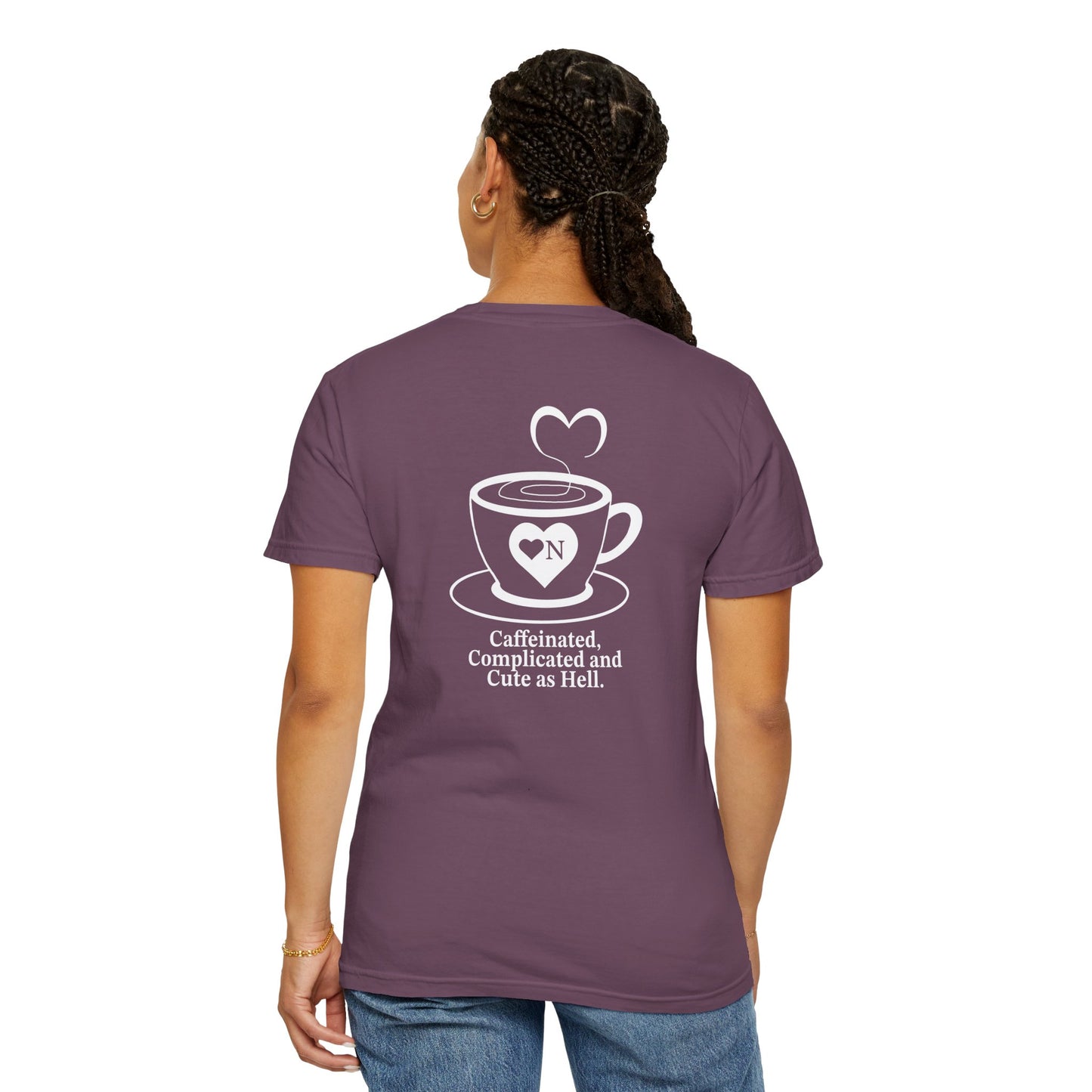 "Caffeinated, Complicated and Cute as Hell” Back Talk Tee – Heart On Brand Coffee Collection