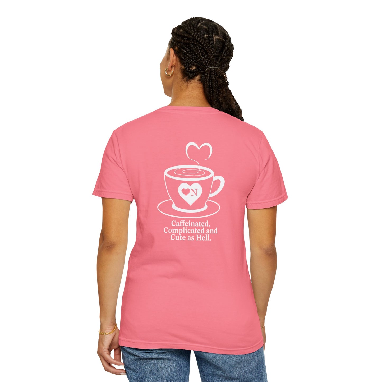 "Caffeinated, Complicated and Cute as Hell” Back Talk Tee – Heart On Brand Coffee Collection